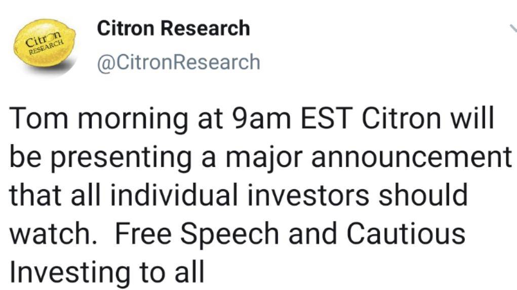 对冲基金citron表示将宣布重大事件 